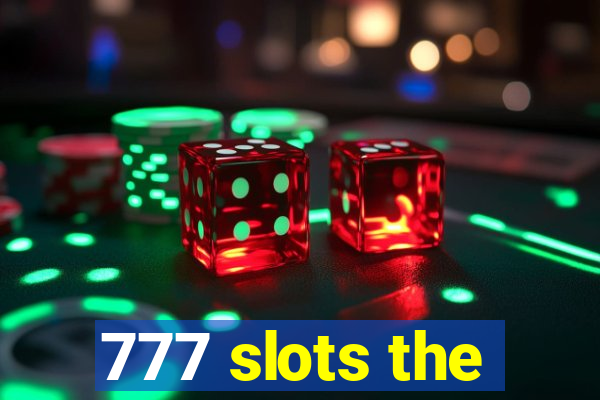 777 slots the